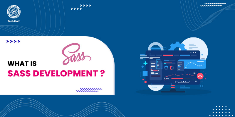 A Complete Guide to Sass Development